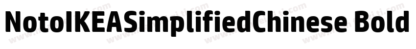 NotoIKEASimplifiedChinese Bold字体转换